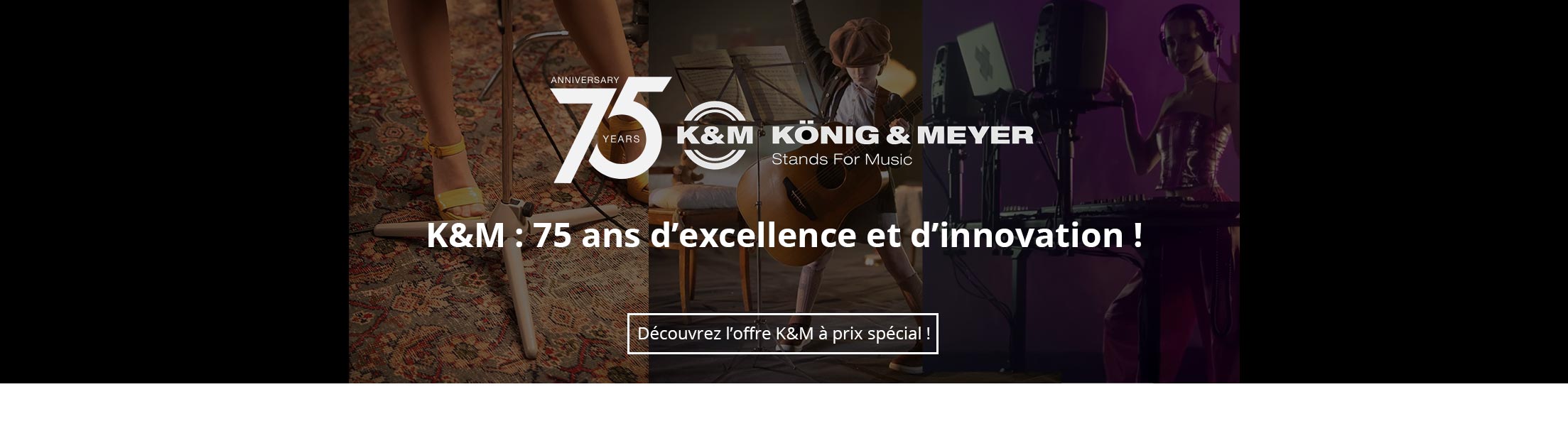 75 anniversaire K&M