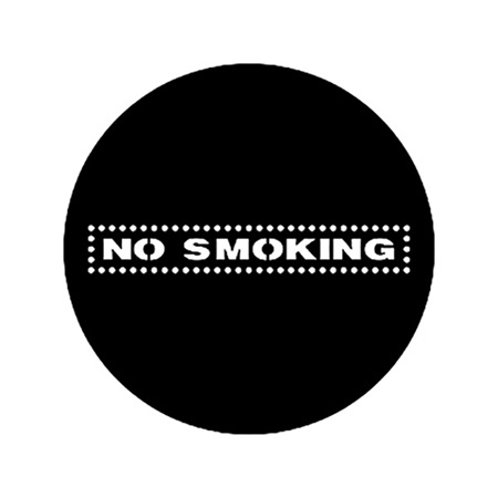 Gobo ROSCO DHA 77970 No smoking - Taille A (100 mm)