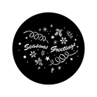 Gobo ROSCO DHA 77983 Seasons greetings - Taille A (100 mm)