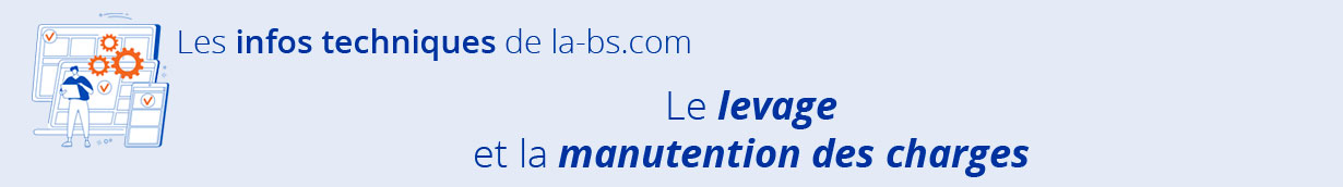 Levage et manutention des charges